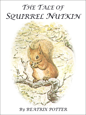 CyberCrayon cover for the classic children's story The Tale Of Squirrel Nutkin, by Beatrix Potter